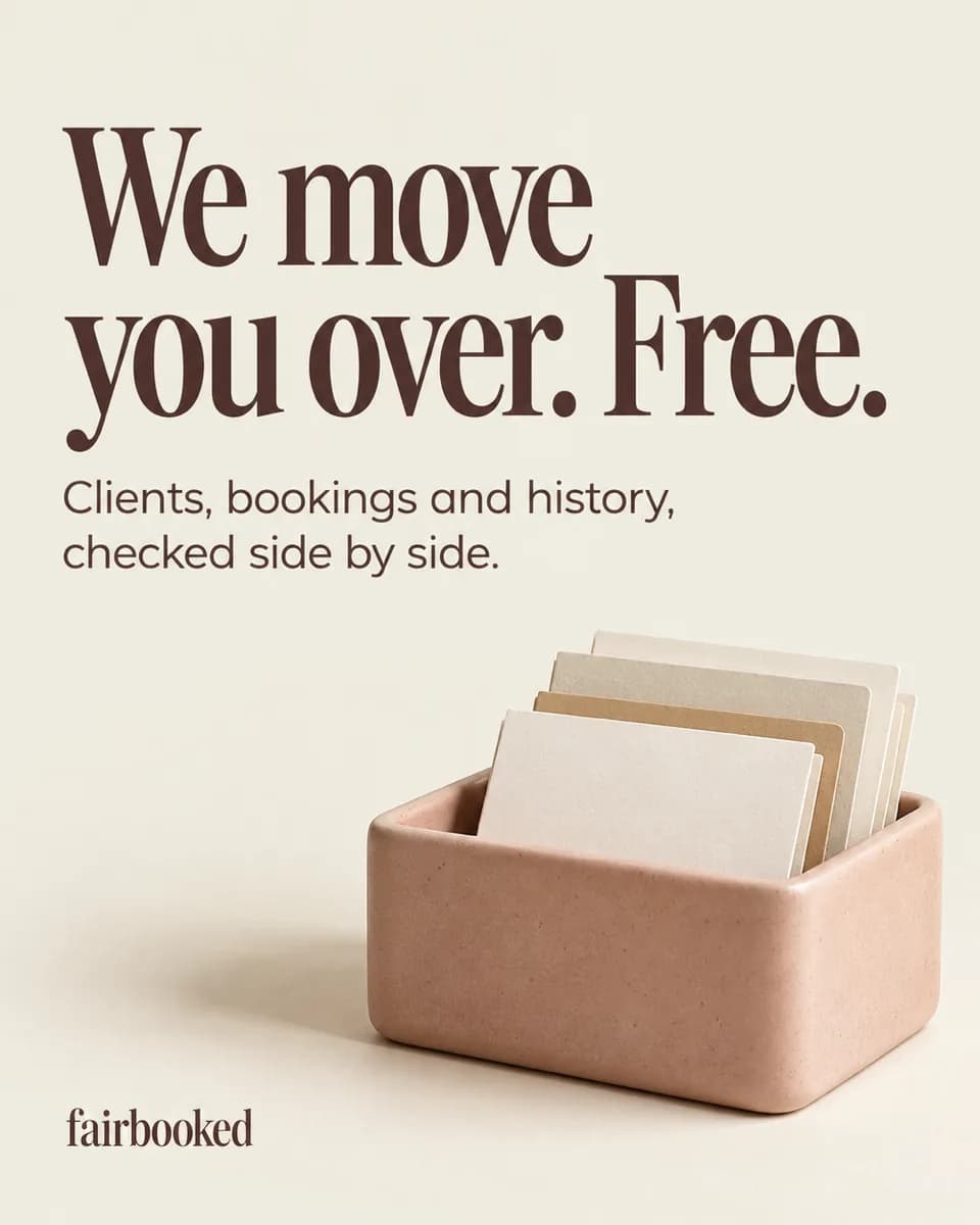 We move you over. Free. — Fairbooked Text reads "We move you over. Free." and "Clients, bookings and history, checked side by side." beside a card box.