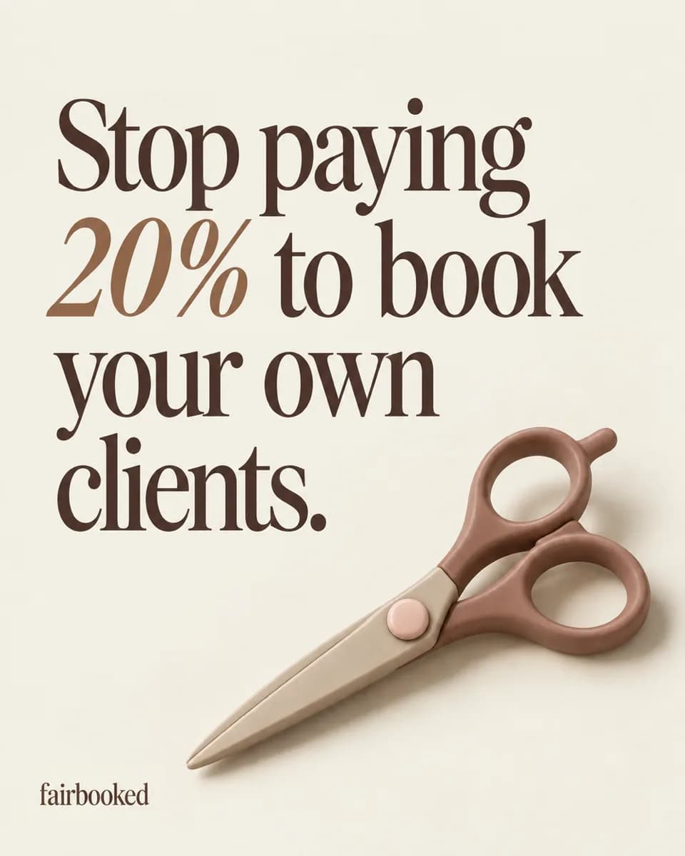 Stop paying 20% to book your own clients Text reads "Stop paying 20% to book your own clients." beside a pink clay-coloured pair of scissors on a cream background.